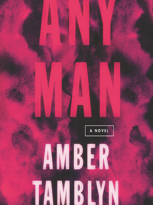 Title details for Any Man by Amber Tamblyn - Wait list